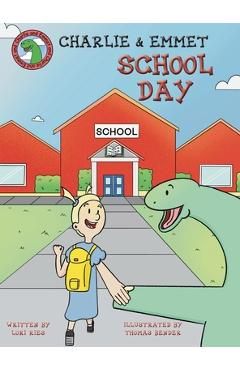 Coperta cărții 'Charlie and Emmet School Day - Lori Ries'