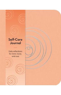 Coperta cărții 'Self-Care Journal: Daily Reflections for Mind, Body, and Soul - Emma Van Hinsbergh'