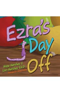 Coperta cărții 'Ezra's Day Off - Hope Hershey'