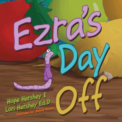 Coperta cărții 'Ezra's Day Off - Hope Hershey'