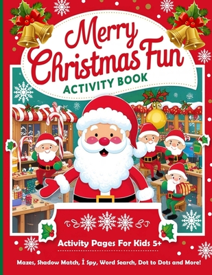 CHRISTMAS Activity Book For Kids 5+ - Mila Albeni