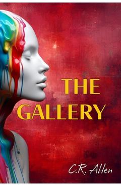 Coperta cărții 'The Gallery - C. R. Allen'