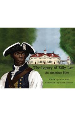 Poza produsului The Legacy of Billy Lee: An American Hero - Jon Andes
