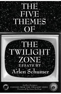 Poza produsului The Five Themes of the Twilight Zone - Arlen Schumer