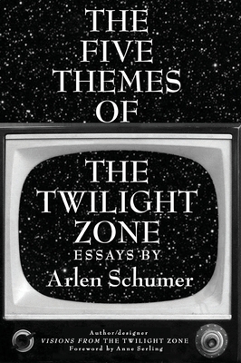 The Five Themes of the Twilight Zone - Arlen Schumer