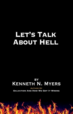 Let's Talk About Hell - Kenneth N. Myers