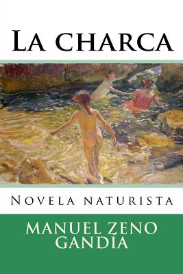 Coperta cărții 'La charca - Manuel Zeno Gandia'