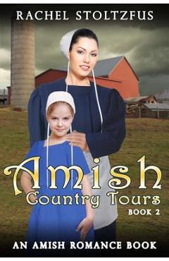 Coperta cărții 'Amish Country Tours Book 2 - Rachel Stoltzfus'