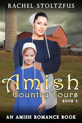Coperta cărții 'Amish Country Tours Book 2 - Rachel Stoltzfus'