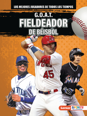 G.O.A.T. Fieldeador de Béisbol (G.O.A.T. Baseball Outfielders) - Alexander Lowe