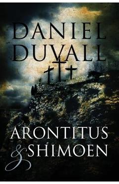Coperta cărții 'Arontitus & Shimoen - Daniel Duvall'