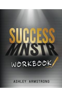 Coperta cărții 'Success Mnstr Workbook - Ashley Armstrong'
