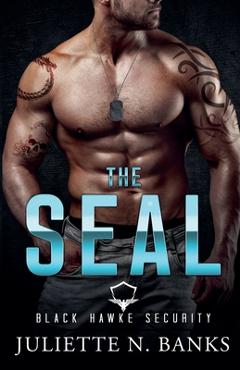 Poza produsului The SEAL - Juliette N. Banks