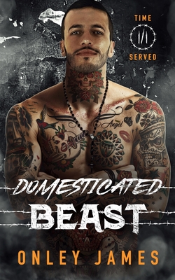 Domesticated Beast - Onley James