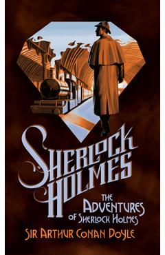 The Adventures of Sherlock Holmes - Arthur Conan Doyle
