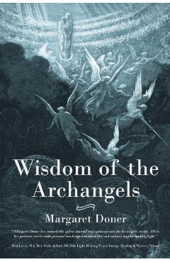 Wisdom of the Archangels - Margaret Doner