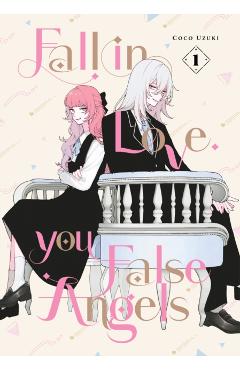 Coperta cărții 'Fall in Love, You False Angels 1 - Coco Uzuki'