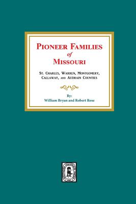Pioneer Families of Missouri - William Bryan