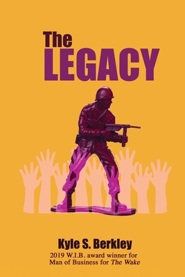 Coperta cărții 'The Legacy - Kyle S. Berkley'