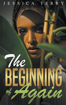 The Beginning of Again - Jessica Terry