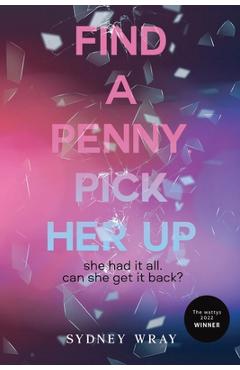 Coperta cărții 'Find a Penny, Pick Her Up - Sydney Wray'