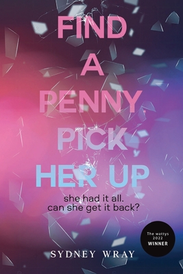 Coperta cărții 'Find a Penny, Pick Her Up - Sydney Wray'
