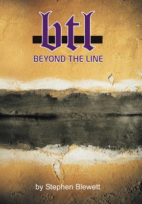 Beyond the Line: Living an Active Faith - Stephen Blewett