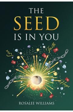 Coperta cărții 'The Seed Is in You - Rosalee Williams'