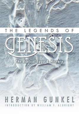 Coperta cărții 'The Legends of Genesis - Hermann Gunkel'