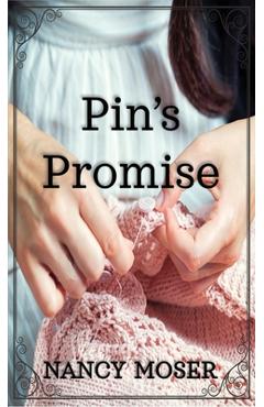 Coperta cărții 'Pin's Promise - Nancy Moser'