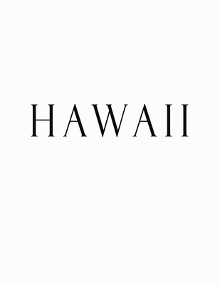 Hawaii: Black and White Decorative Book to Stack Together on Coffee Tables, Bookshelves and Interior Design - Add Bookish Char - Bookish Charm Decor