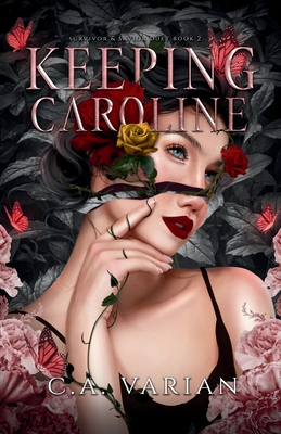 Keeping Caroline - C. A. Varian