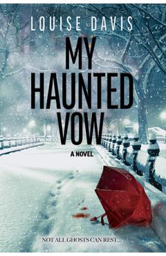 Coperta cărții 'My Haunted Vow - Louise Davis'