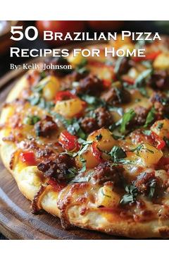 Coperta cărții '55 Brazilian Recipes for Home - Kelly Johnson'