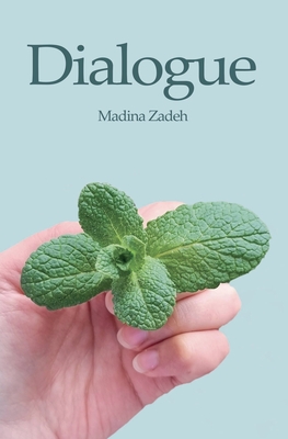 Coperta cărții 'Dialogue - Madina Zadeh'