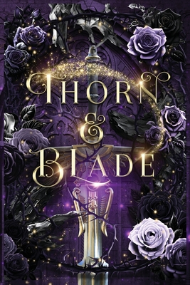 Coperta cărții 'Thorn & Blade - Lisa Silverthorne'