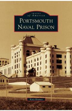 Coperta cărții 'Portsmouth Naval Prison - Katy Kramer'