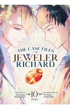 Poza produsului The Case Files of Jeweler Richard (Light Novel) Vol. 10 - Nanako Tsujimura