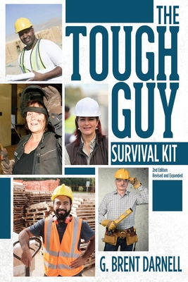Coperta cărții 'The Tough Guy Survival Kit - G. Brent Darnell'