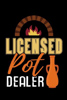 Licensed Pot Dealer: Pottery Project Book - 80 Project Sheets to Record your Ceramic Work - Gift for Potters - Pottery Project Book