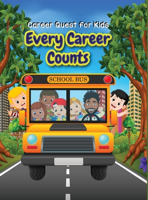 Career Quest for Kids: Every Career Counts - Tosha Thornton