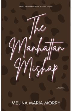Poza produsului The Manhattan Mishap - Melina Maria Morry