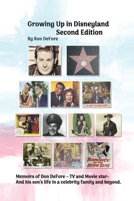 Coperta cărții 'Growing Up In Disneyland Second Edition - Ron Defore'