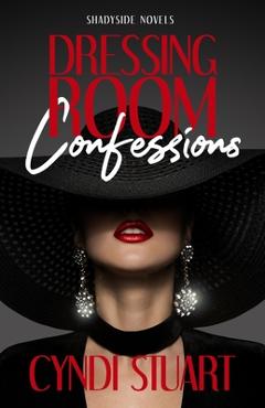 Coperta cărții 'Dressing Room Confessions - Cyndi Stuart'
