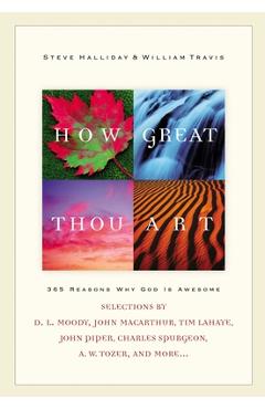 Poza produsului How Great Thou Art: 365 Reasons Why God Is Awesome - Steve Halliday