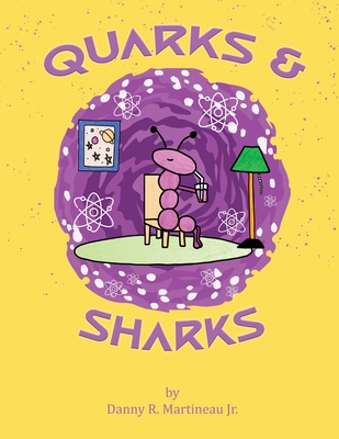 Quarks and Sharks - 