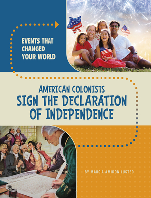 American Colonists Sign the Declaration of Independence - Marcia Amidon Lusted