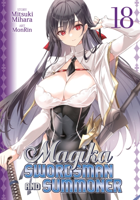 Magika Swordsman and Summoner Vol. 18 - Mitsuki Mihara