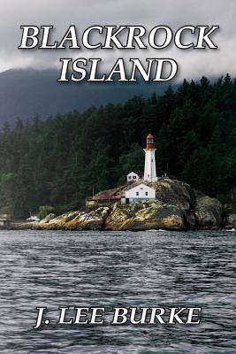 Blackrock Island - J. Lee Burke