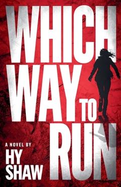 Coperta cărții 'Which Way to Run - Hy Shaw'